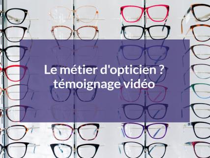 témoignage opticien