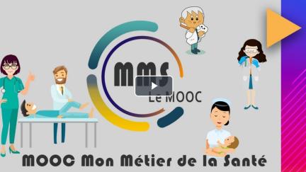 MOOC MMS : Mon Métier de la Santé